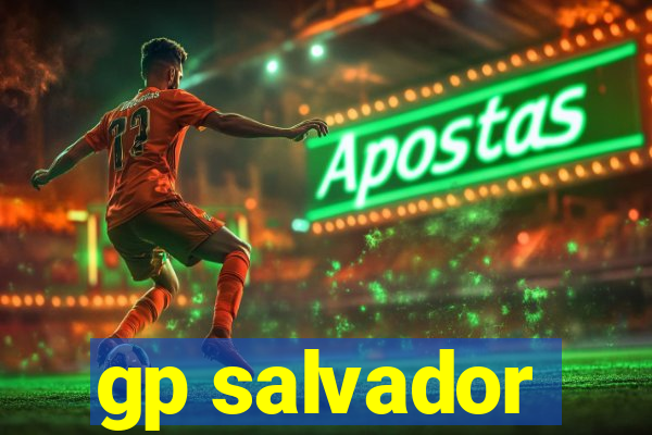 gp salvador